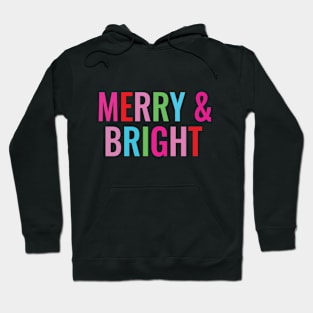 Merry and Bright  Christmas Hoodie